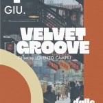Velvet Groove DJ set Lorenzo Campili Potrebbe essere un'immagine raffigurante il seguente testo "4 GIU. VELVET IGROOVE DJsetby DJ set by LORENZO CAMPILI 73 PARK PK RaclT S dalle 19.30"