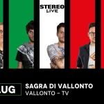 Immagine evento VEN 31.07 Vallonto Stereolive Sagra di Vallonto a Fontanelle (TV) VEN 31.07 Vallonto Stereolive Sagra di Vallonto a Fontanelle (TV) il 31 luglio 2026