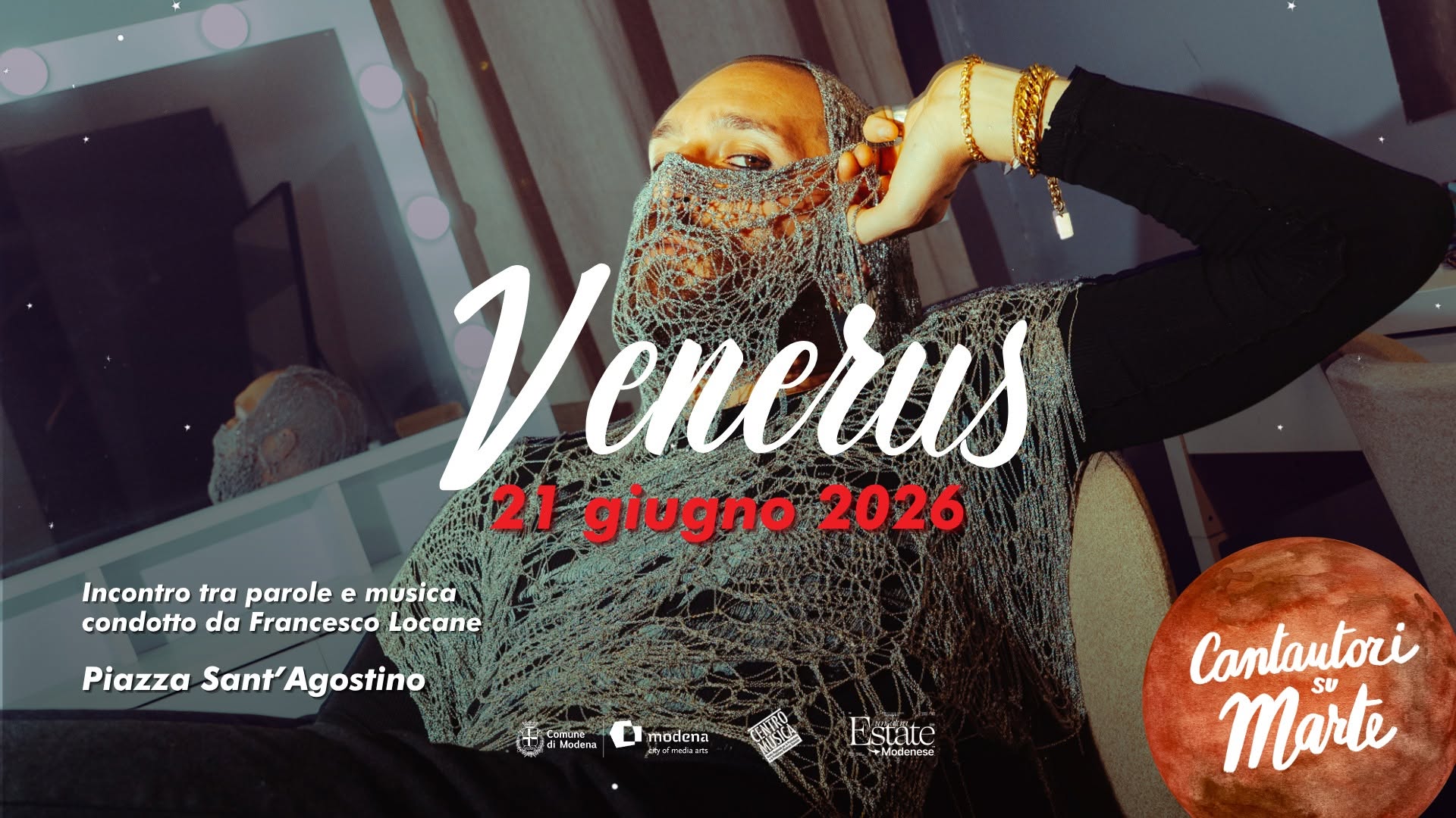 Evento Venerus Cantautori su Marte Estate Modenese 2026 Locandina Venerus Cantautori su Marte Estate Modenese 2026 - domenica 21 giugno ore 21:30 - 23:00