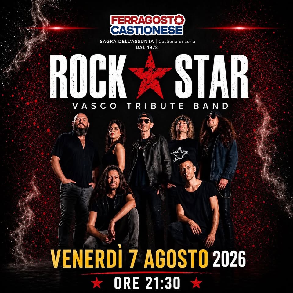 Evento 07/08 ROCK STAR live – Ferragosto Castionese – Castione di Loria (TV) Locandina 07/08 ROCK STAR live – Ferragosto Castionese – Castione di Loria (TV) - venerdì 7 agosto ore 21:30 - 23:30