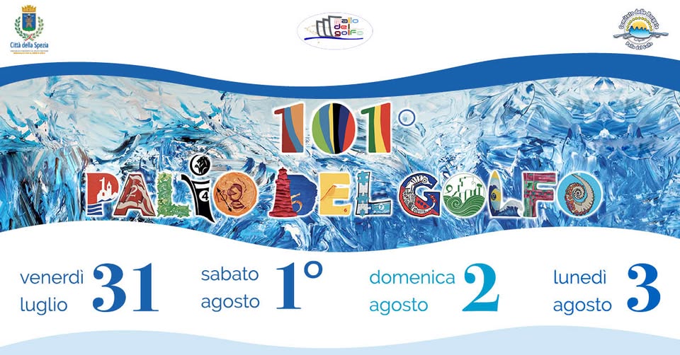 Evento 101° Palio del Golfo Locandina 101° Palio del Golfo - da venerdì 31 luglio - lunedì 3 agosto 2026 ore 18:00 ore 22:00