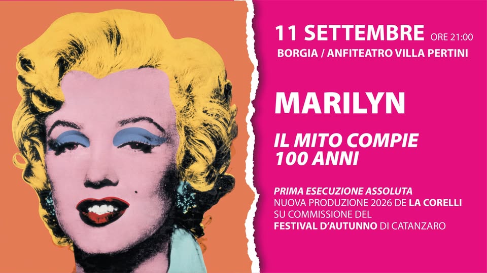 Evento 11.09 – Marilyn – Il Mito Compie 100 Anni – Borgia, Villa Pertini Locandina 11.09 – Marilyn – Il Mito Compie 100 Anni – Borgia, Villa Pertini - venerdì 11 settembre ore 21:00 - 23:00