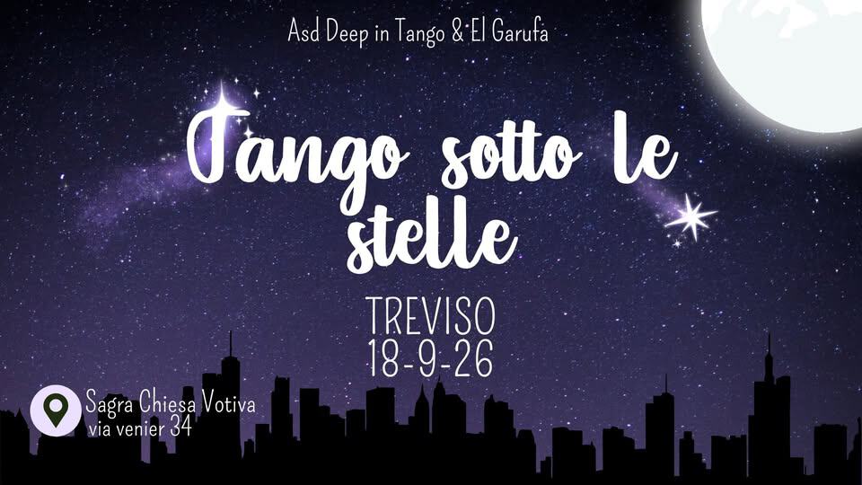 Evento 18.9 Treviso Tango sotto le stelle! Locandina 18.9 Treviso Tango sotto le stelle! - venerdì 18 settembre ore 20:30 - 23:55