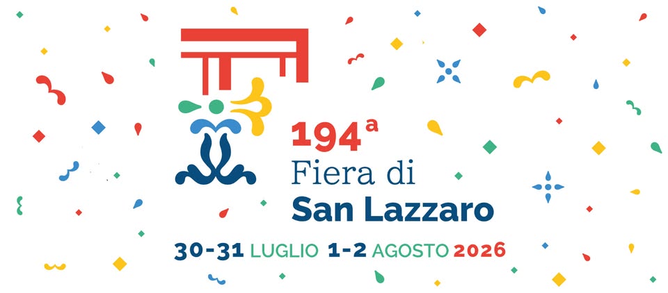 Evento 194a Fiera di San Lazzaro Locandina 194a Fiera di San Lazzaro - da giovedì 30 luglio - domenica 2 agosto 2026 ore 19:30 ore 23:45