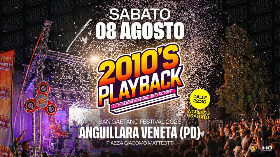 Evento 2010’S PLAYBACKr – Anguillara Veneta (PD) Locandina 2010’S PLAYBACKr – Anguillara Veneta (PD) - sabato 8 agosto ore 22:30 - 00:30