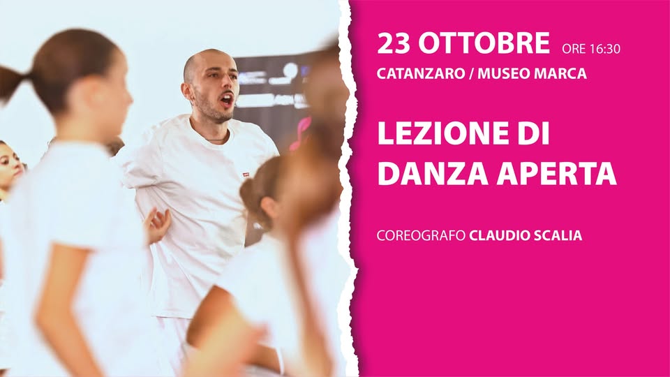 Evento 23.10 – Lezione Di Danza Aperta – Catanzaro, Museo Marca Locandina 23.10 – Lezione Di Danza Aperta – Catanzaro, Museo Marca - venerdì 23 ottobre ore 16:30 - 18:30