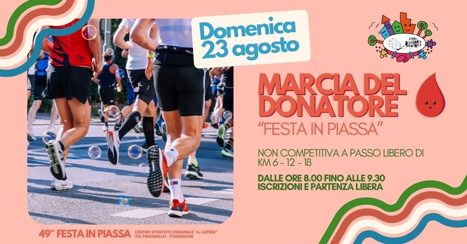 Evento 49º Marcia Del Donatore “Festa In Piassa” Locandina 49º Marcia Del Donatore “Festa In Piassa” - domenica 23 agosto ore 08:00 - 10:00
