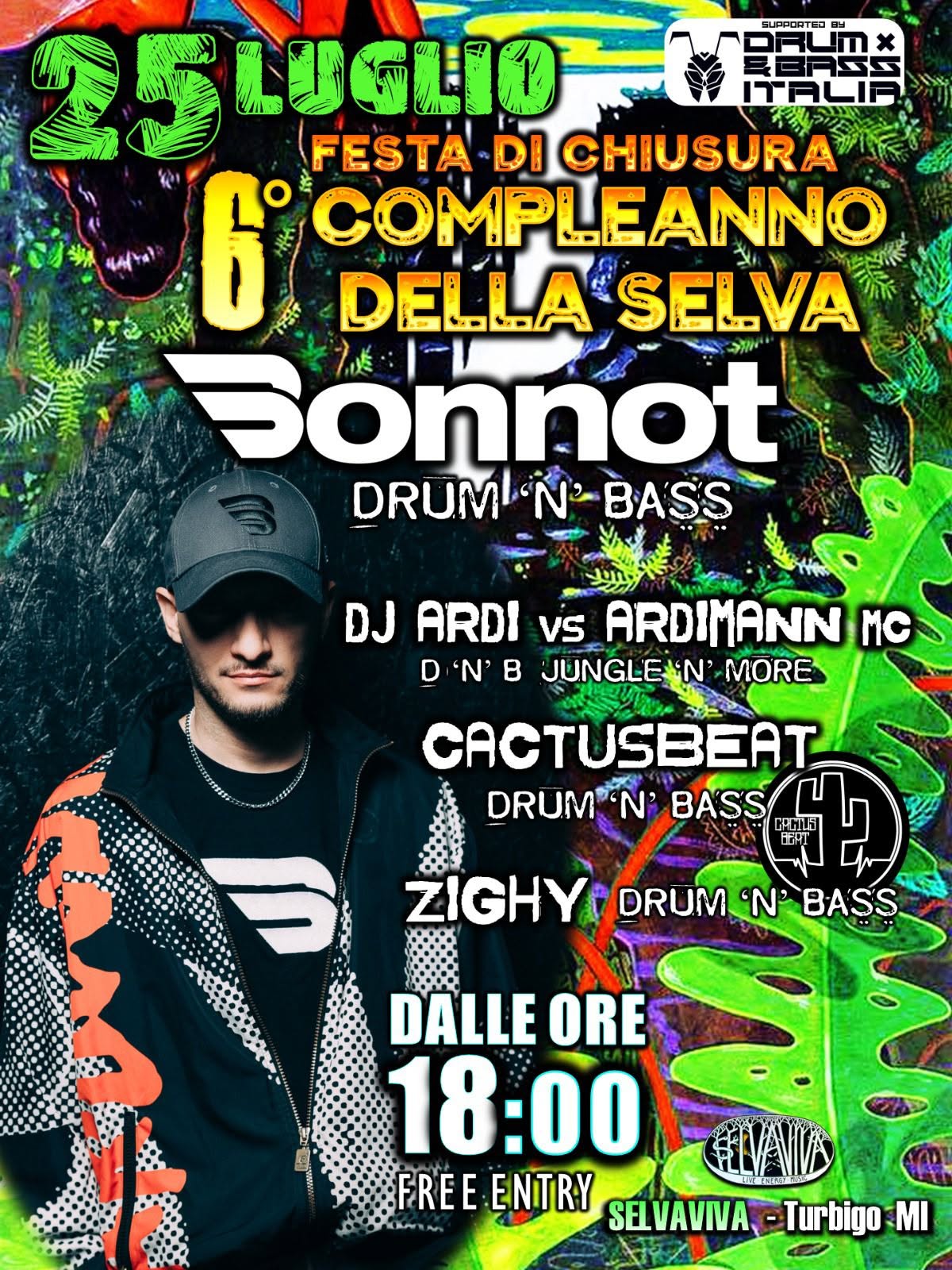 Evento 6° Compleanno Della Selva Dnb With Bonnot – Ardimann – Cactusbeat – Zighy! Locandina 6° Compleanno Della Selva Dnb With Bonnot – Ardimann – Cactusbeat – Zighy! - sabato 25 luglio ore 14:00 - 03:00