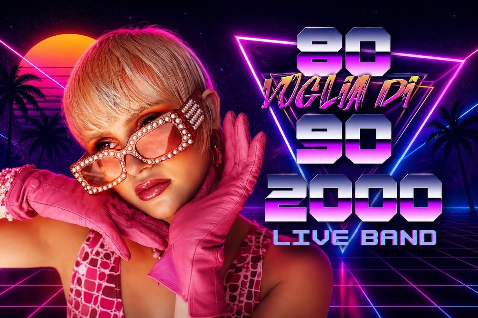 Evento 80 Voglia di 90 & 2000 Irsina (MT) Locandina 80 Voglia di 90 & 2000 Irsina (MT) - sabato 8 agosto ore 21:00 - 23:00