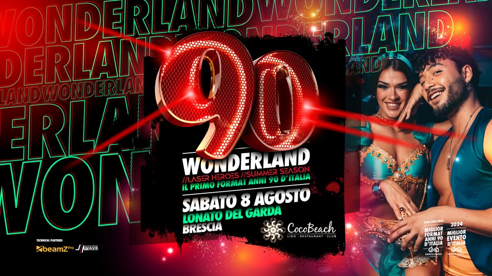 Evento 90 WONDERLAND Lonato del Garda (Bs) – Coco Beach Laser Heroes Tour Locandina 90 WONDERLAND Lonato del Garda (Bs) – Coco Beach Laser Heroes Tour - sabato 8 agosto ore 23:00 - 04:00