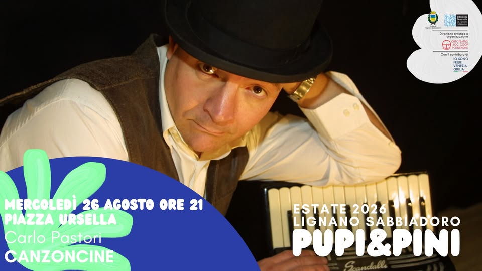 Evento A Lignano per la rassegna Pupi&Pini Compagnia Carlo Pastori presenta CANZONCINE Locandina A Lignano per la rassegna Pupi&Pini Compagnia Carlo Pastori presenta CANZONCINE - mercoledì 26 agosto ore 21:00 - 23:00