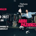 Immagine evento Abbi pazienza – Il nuovo spettacolo comico di Pierluca Mariti a Cagliari (CA) Abbi pazienza - Il nuovo spettacolo comico di Pierluca Mariti a Cagliari (CA) il 13 marzo 2027
