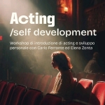 Immagine evento ACTING – Self development a San Zenone degli Ezzelini (TV) ACTING - Self development a San Zenone degli Ezzelini (TV) il 18 luglio 2026