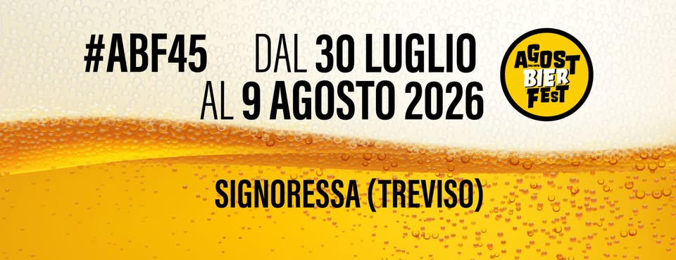 Evento Agost Bier Fest 2026 – 45º Edizione Locandina Agost Bier Fest 2026 – 45º Edizione - da giovedì 30 luglio - domenica 9 agosto 2026 ore 19:00 ore 23:59