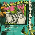 Immagine evento Annabelle Chairlegs Milano, Arci Bellezza a Milano (MI) Potrebbe essere un contenuto di pop art raffigurante testo