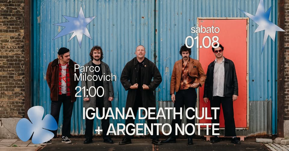 Evento Arcella Bella – Iguana Death Cult Argento Notte (live) Locandina Arcella Bella – Iguana Death Cult Argento Notte (live) - sabato 1 agosto ore 21:00 - 23:00