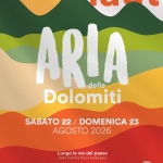 Immagine evento Aria delle Dolomiti 2026 – Claut (PN) a Pordenone Potrebbe essere un contenuto grafico raffigurante il seguente testo "Glaut ARIA delle Dolomiti SABATO 22/ DOMENICA 23 AGOSTO 2026 Lungo le vie del paese dallamattina fino arda sera Conilpatrocirio Comune Claut CLAUT PARFTNER oltre PITER PAN kilometrozero"