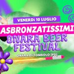 Immagine evento Asbronzatissimi – Onara Beer Festival (Pd) a Tombolo (PD) Asbronzatissimi - Onara Beer Festival (Pd) a Tombolo (PD) il 10 luglio 2026