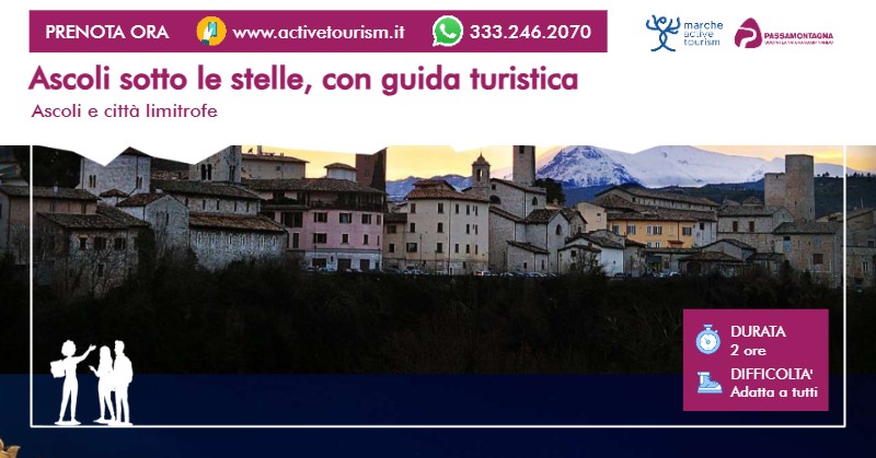 Evento Ascoli sotto le stelle, con guida turistica Locandina Ascoli sotto le stelle, con guida turistica - da sabato 1 agosto - sabato 26 settembre 2026 ore 21:00 ore 23:00