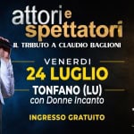 Immagine evento Attori e Spettatori Live @TONFANO (LU) con Donne Incanto a Pietrasanta (LU) Attori e Spettatori Live @TONFANO (LU) con Donne Incanto a Pietrasanta (LU) il 24 luglio 2026