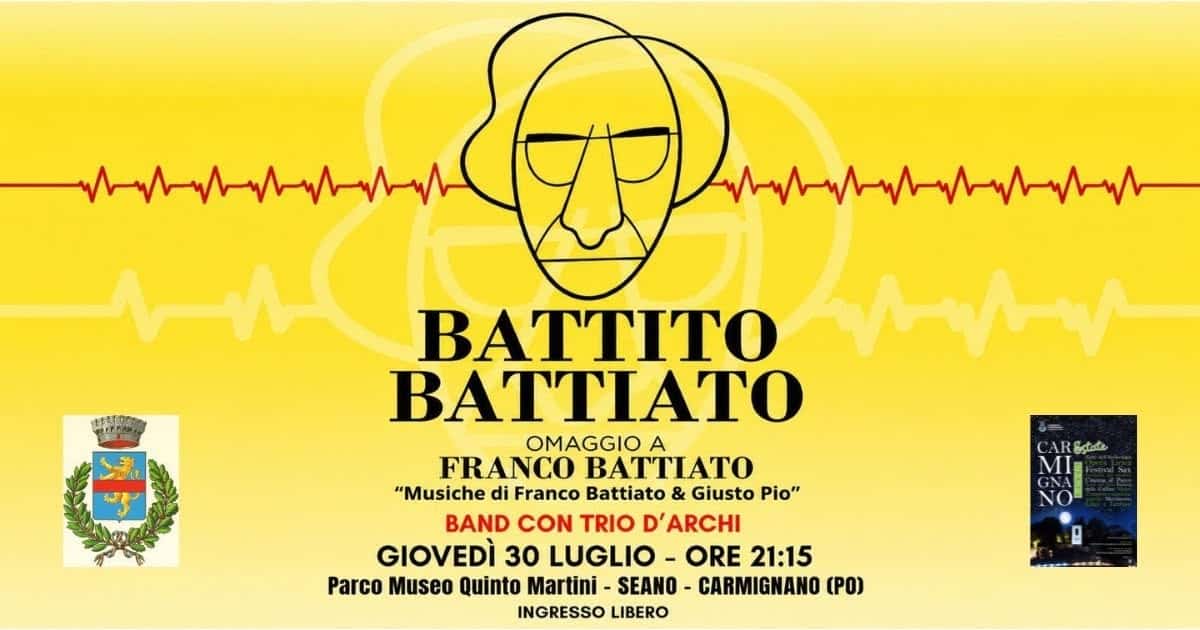 Evento Battito Battiato @Parco Museo Quinto Martini – Seano – Carmignano (PO) Locandina Battito Battiato @Parco Museo Quinto Martini – Seano – Carmignano (PO) - giovedì 30 luglio ore 21:00 - 23:00