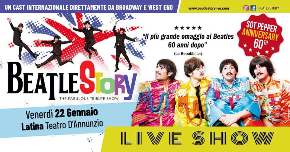 Evento Beatlestory – Teatro D’Annunzio LT Locandina Beatlestory – Teatro D’Annunzio LT - venerdì 22 gennaio ore 21:00 - 23:00