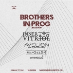 Immagine evento BROTHERS IN PROG 2 – Inner Vitriol Avelion Beriedir Whimsical – @Damage Inc Live Club (Verona) a San Giovanni Lupatoto (VR) BROTHERS IN PROG 2 - Inner Vitriol Avelion Beriedir Whimsical - @Damage Inc Live Club (Verona) a San Giovanni Lupatoto (VR) il 18 settembre 2026