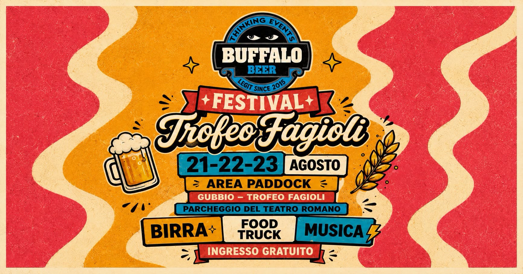 Evento Buffalo Beer Festival – Gubbio Trofeo Fagioli Locandina Buffalo Beer Festival – Gubbio Trofeo Fagioli - da venerdì 21 agosto - domenica 23 agosto 2026 ore 18:00 ore 23:00