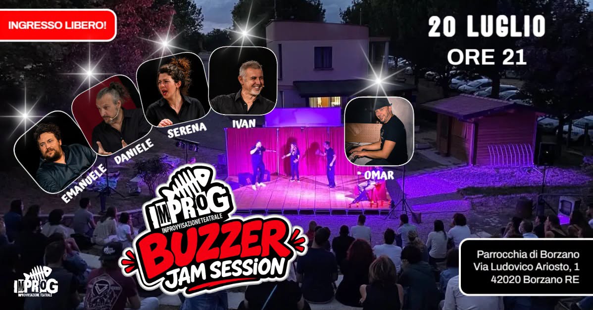 Evento Buzzer – Jam session @borzano Locandina Buzzer – Jam session @borzano - lunedì 20 luglio ore 21:00 - 22:30