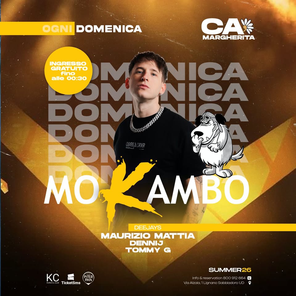 Evento Ca’ Margherita Mokambo Ogni Domenica Locandina Ca’ Margherita Mokambo Ogni Domenica - domenica 26 luglio ore 23:00 - 01:00