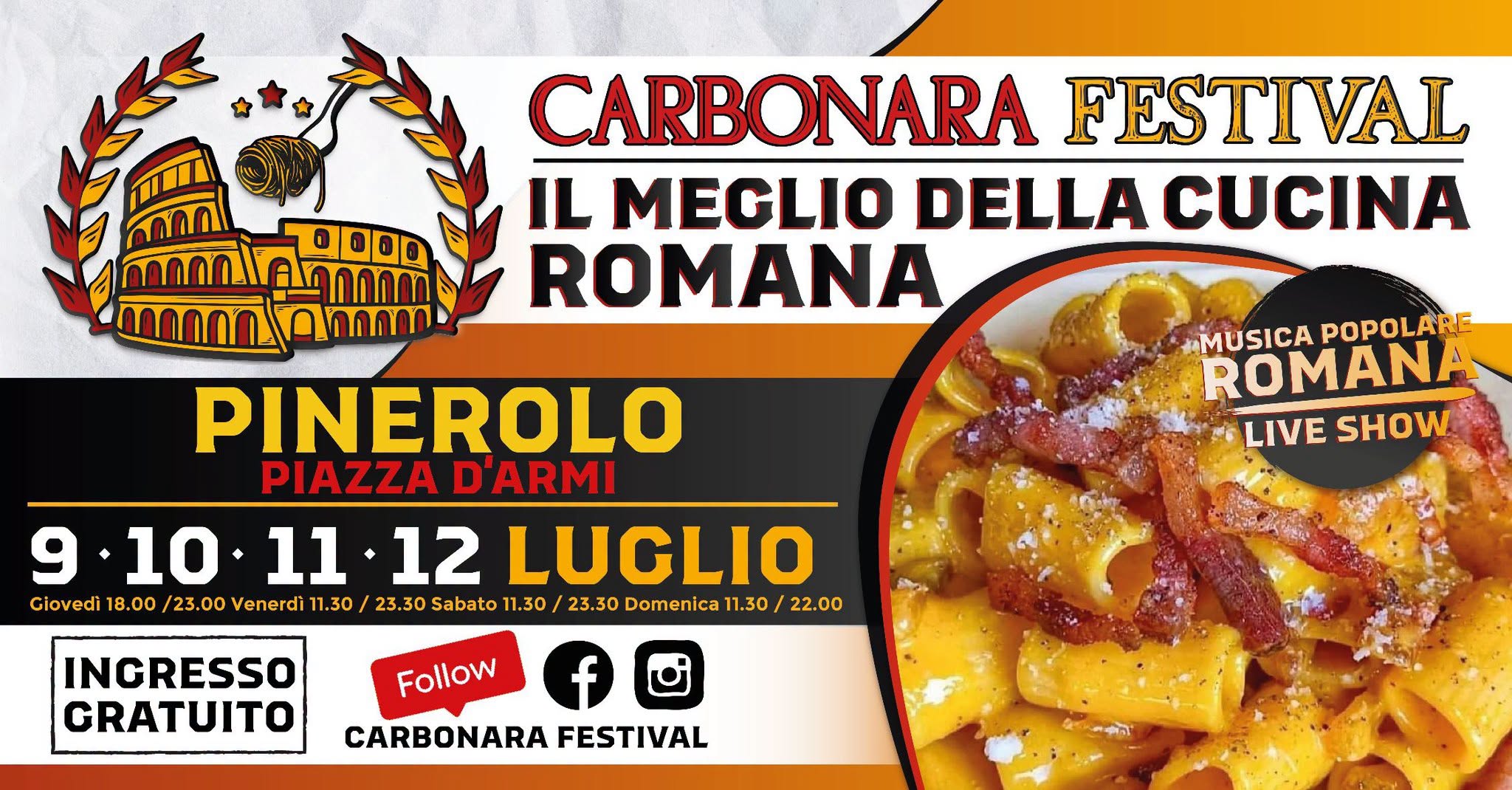 Evento Carbonara Festival Pinerolo Locandina Carbonara Festival Pinerolo - da giovedì 9 luglio - domenica 12 luglio 2026 ore 18:00 ore 22:00
