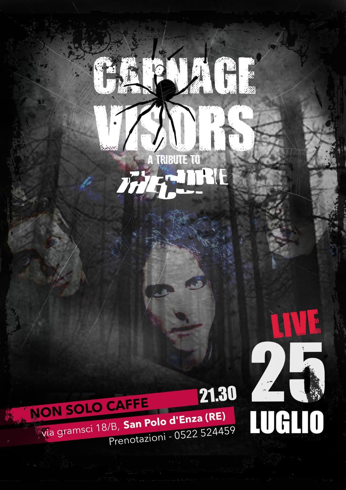Evento Carnage Visors – The Cure Tribute Live @Bar Non Solo Caffè Locandina Carnage Visors – The Cure Tribute Live @Bar Non Solo Caffè - sabato 25 luglio ore 21:30 - 23:30