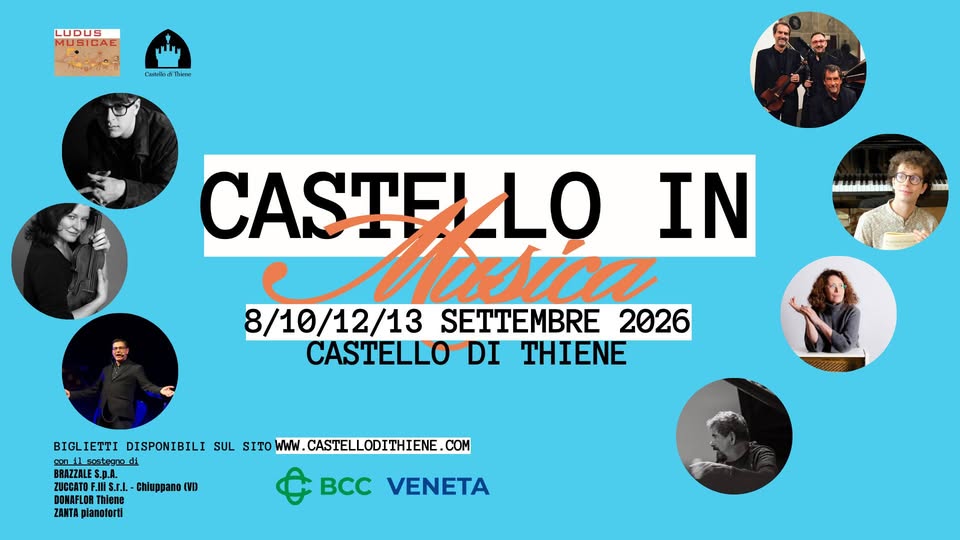 Evento Castello in Musica – Settembre 2026 Locandina Castello in Musica – Settembre 2026 - da martedì 8 settembre - domenica 13 settembre 2026 ore 20:30 ore 22:00