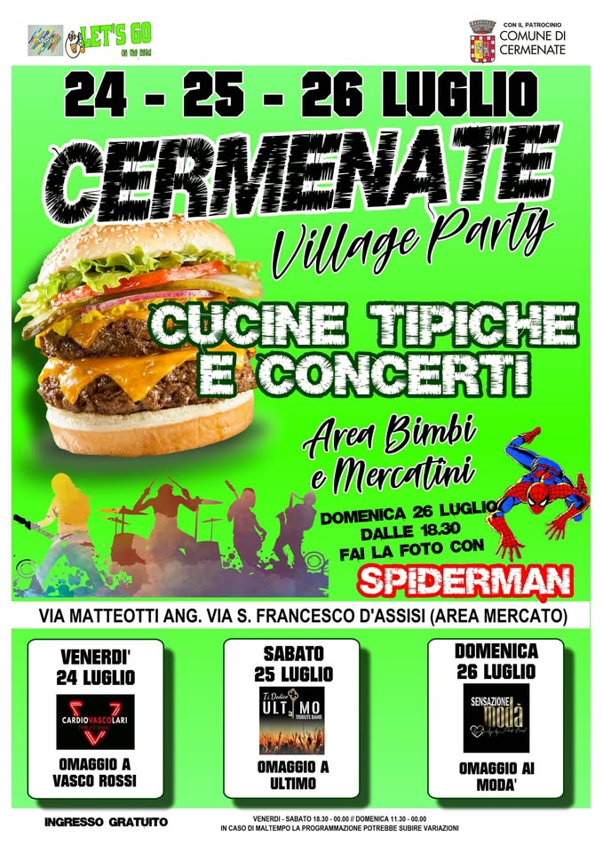 Evento CERMENATE VILLAGE PARTY – Street food, musica live, attrazioni per bambini Locandina CERMENATE VILLAGE PARTY – Street food, musica live, attrazioni per bambini - da venerdì 24 luglio - domenica 26 luglio 2026 ore 18:30 ore 23:59