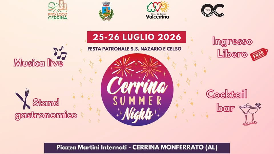 Evento Cerrina Summer Nights 25 – 26 Luglio 2026 Locandina Cerrina Summer Nights 25 – 26 Luglio 2026 - da sabato 25 luglio - domenica 26 luglio 2026 ore 19:00 ore 23:30