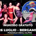 Immagine evento Certe notti magiche Anni 90 Party – NXT Bergamo, Piazzale degli Alpini – 26 luglio a Bergamo (BG) Certe notti magiche Anni 90 Party - NXT Bergamo, Piazzale degli Alpini - 26 luglio a Bergamo (BG) il 26 luglio 2026
