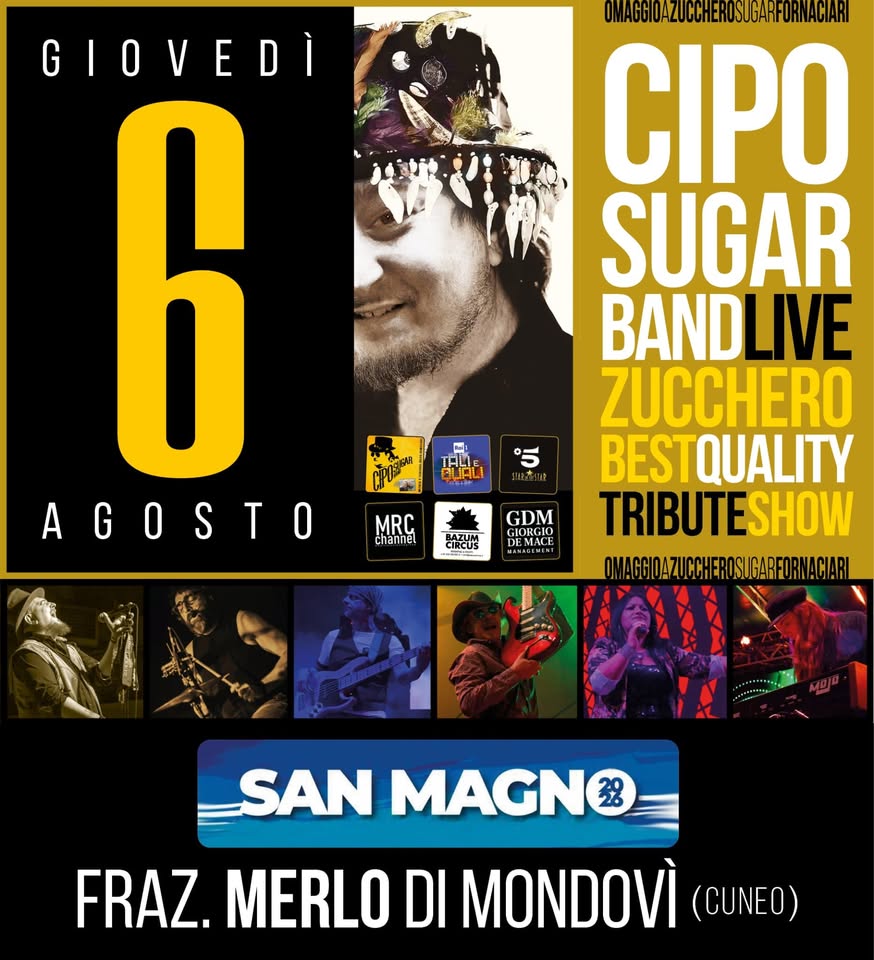 Evento Cipo Sugar Band Live! Festa San Magno! fraz. Merlo di Mondovì (Cn) Locandina Cipo Sugar Band Live! Festa San Magno! fraz. Merlo di Mondovì (Cn) - giovedì 6 agosto ore 21:30 - 23:30
