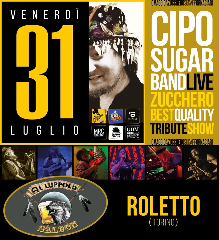 Evento Cipo Sugar Band Live! “Luppolo Saloon Summer” Roletto (To) Locandina Cipo Sugar Band Live! “Luppolo Saloon Summer” Roletto (To) - venerdì 31 luglio ore 22:00 - 00:00
