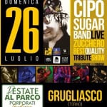 Immagine evento Cipo Sugar Band Live! “R – Estate al Parco” Grugliasco (To) a Grugliasco (TO) Cipo Sugar Band Live! "R - Estate al Parco" Grugliasco (To) a Grugliasco (TO) il 26 luglio 2026