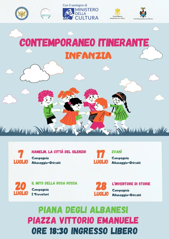 Evento Contemporaneo Itinerante Infanzia – Piana degli Albanesi Locandina Contemporaneo Itinerante Infanzia – Piana degli Albanesi - da martedì 7 luglio - martedì 28 luglio 2026 ore 18:30 ore 19:30