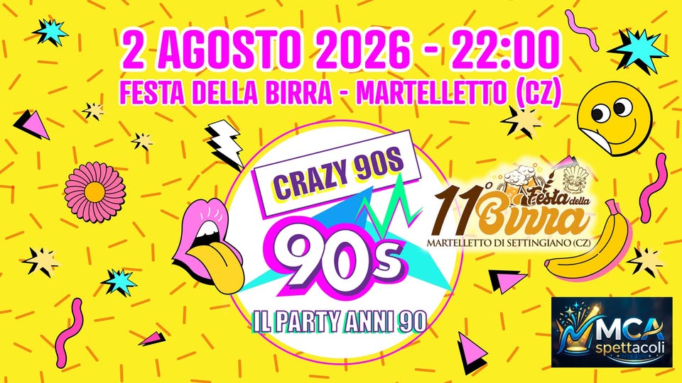 Evento Crazy90S @Festa Della Birra – Martelletto (Cz) Locandina Crazy90S @Festa Della Birra – Martelletto (Cz) - domenica 2 agosto ore 22:00 - 00:00