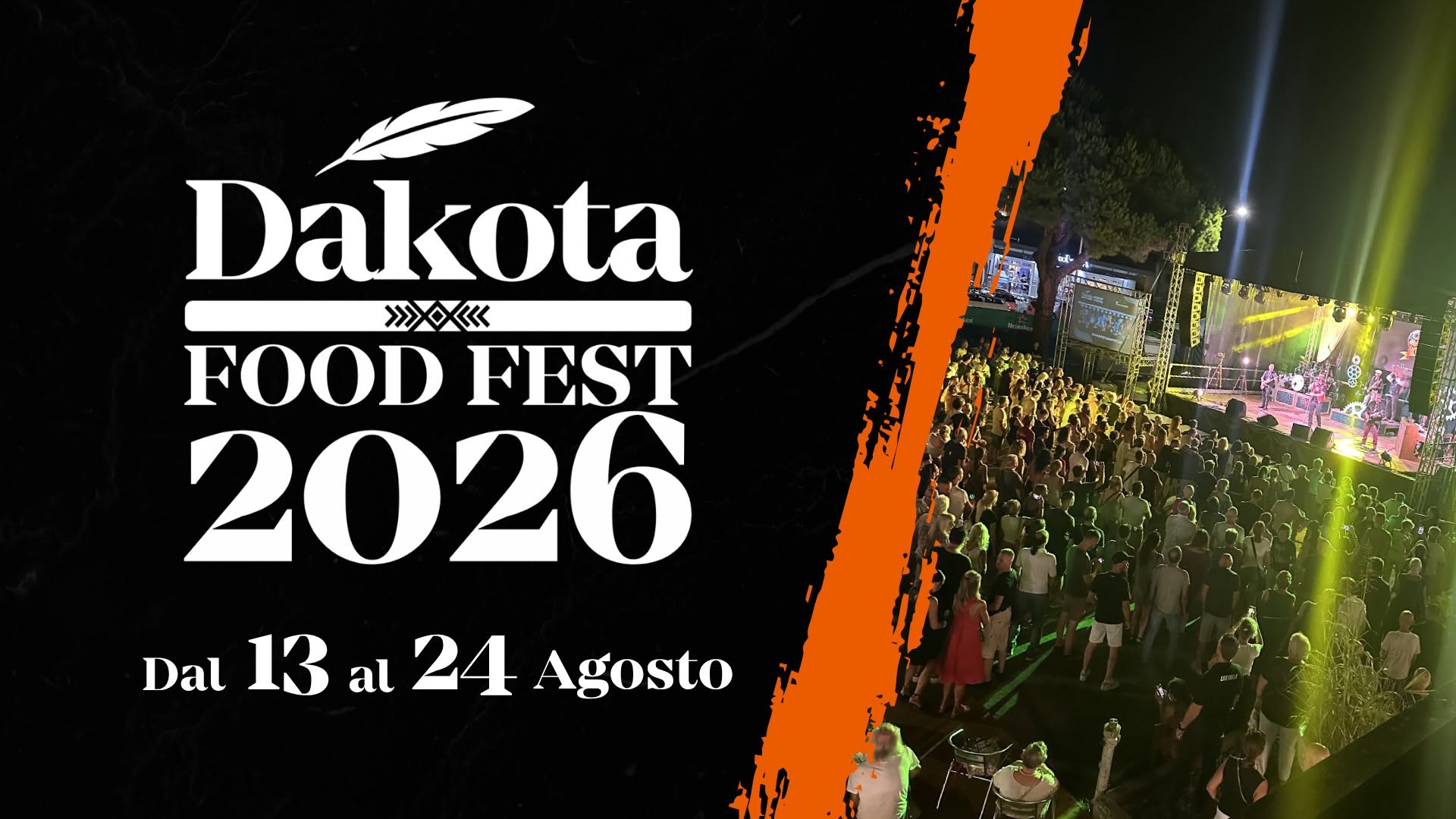 Evento Dakota Food Fest 2026 Locandina Dakota Food Fest 2026 - da giovedì 13 agosto - lunedì 24 agosto 2026 ore 22:00