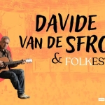 Immagine evento Davide Van De Sfroos & Folkestra – Milano 19.01.2027 a Milano (MI) Davide Van De Sfroos & Folkestra - Milano 19.01.2027 a Milano (MI) il 19 gennaio 2027