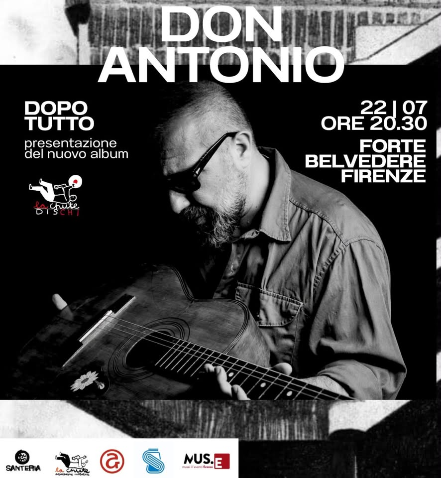 Evento DON ANTONIO in concerto DOPO TUTTO presentazione nuovo album Locandina DON ANTONIO in concerto DOPO TUTTO presentazione nuovo album - mercoledì 22 luglio ore 20:30 - 22:30