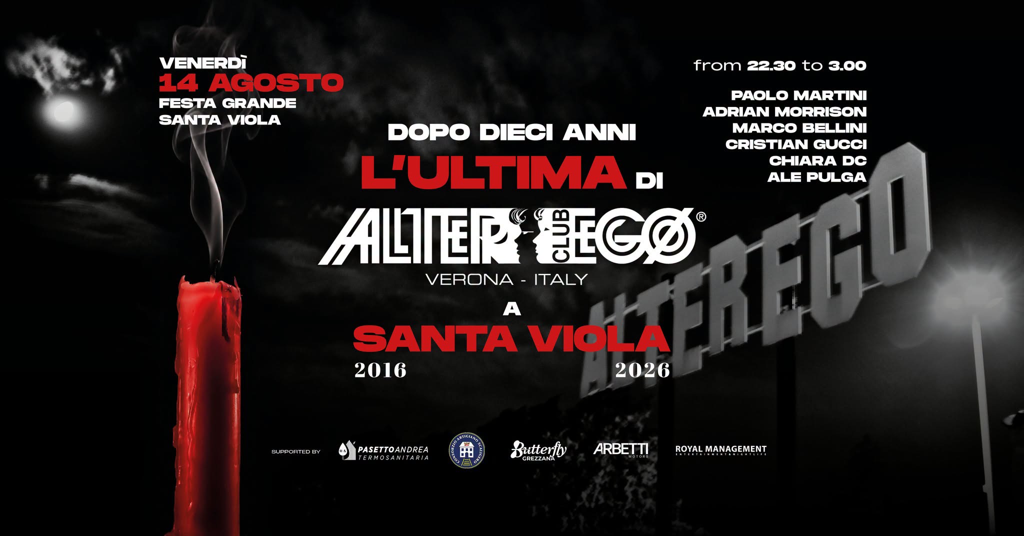 Evento Dopo 10 Anni , L’ultima Di Alter Ego A Santa Viola Locandina Dopo 10 Anni , L’ultima Di Alter Ego A Santa Viola - venerdì 14 agosto ore 20:30 - 03:00
