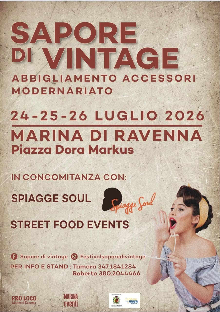 Evento Festival Sapore Di Vintage Marina Di Ravenna 24 – 25 – 26 Luglio Locandina Festival Sapore Di Vintage Marina Di Ravenna 24 – 25 – 26 Luglio - da venerdì 24 luglio - sabato 25 luglio 2026 ore 18:30 ore 00:00