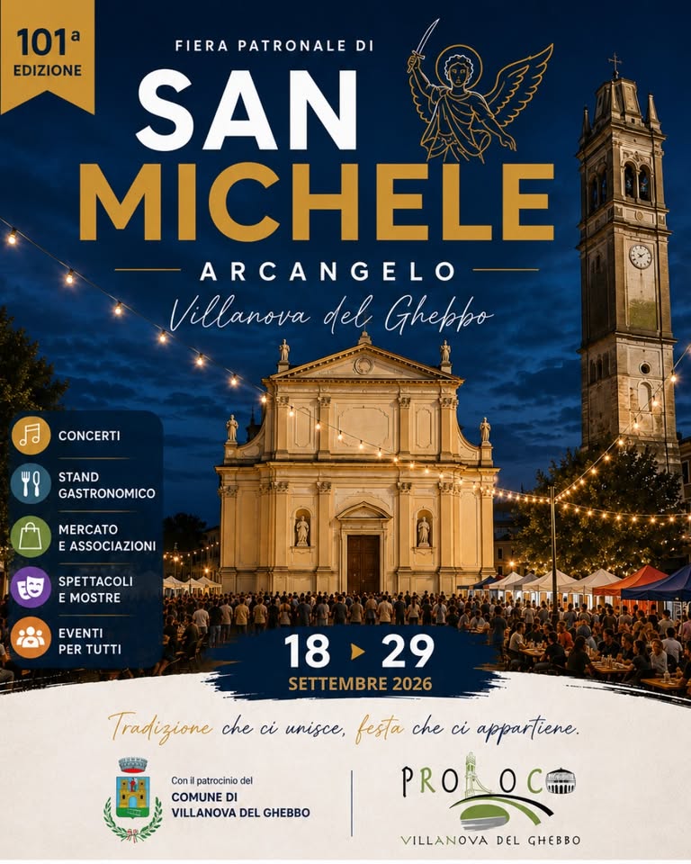Evento Fiera Patronale di San Michele Arcangelo – Villanova del Ghebbo Locandina Fiera Patronale di San Michele Arcangelo – Villanova del Ghebbo - da giovedì 17 settembre - martedì 29 settembre 2026 ore 19:30 ore 22:30