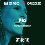 Immagine evento Flo live Concerti Presto Aniene Festival 2026 a Roma (RM) Potrebbe essere un contenuto di pop art raffigurante il seguente testo "SAB 01 O1AGO SABO1AGO aN ORE20.30 AGO~ORE20.30 20.30 ORE NOMENTANO PARCO AL SERA OGNI Flo CONCERTI CONCERTIPRESTO PRESTO ស្ូ Moge MEA INGRESSO GRATUITO miene"