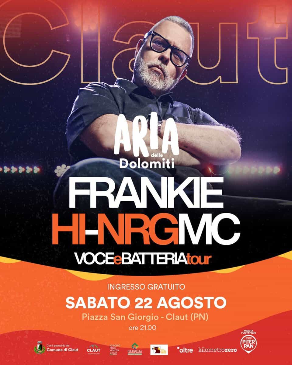 Evento FRANKIE HI – NRG MC in concerto a Claut (PN) Aria delle Dolomiti 2026 Locandina FRANKIE HI – NRG MC in concerto a Claut (PN) Aria delle Dolomiti 2026 - sabato 22 agosto ore 21:00 - 23:00