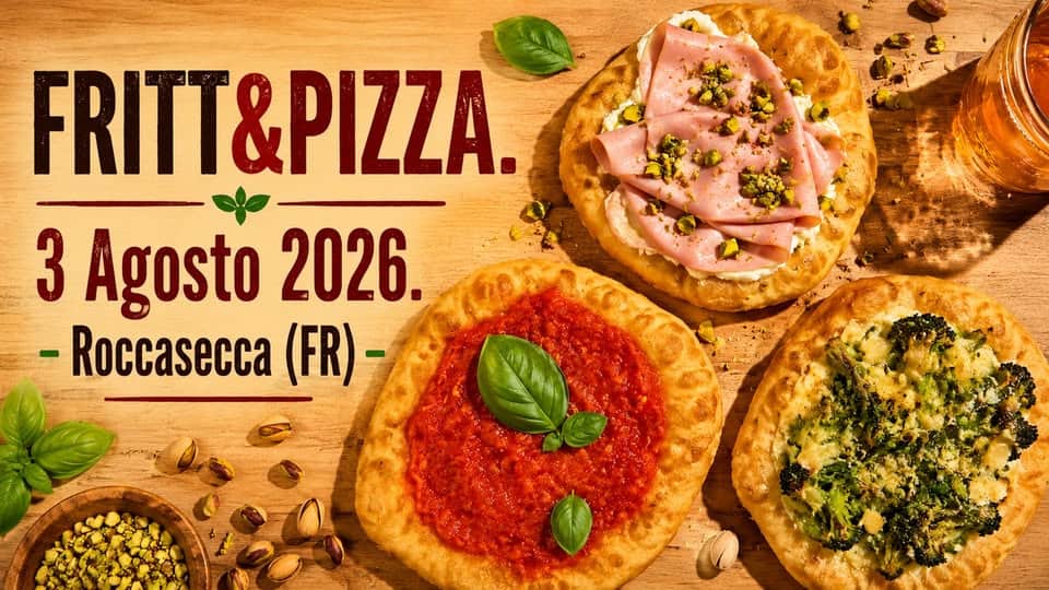 Evento Fritt & Pizza Festival. Roccasecca (FR) Locandina Fritt & Pizza Festival. Roccasecca (FR) - lunedì 3 agosto ore 19:00 - 21:00